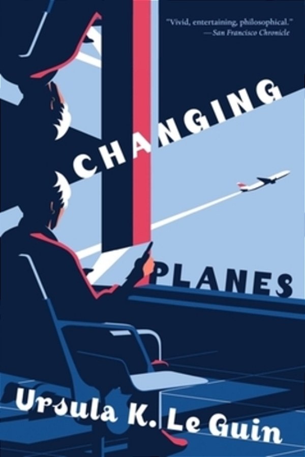 Changing Planes: Stories-..
