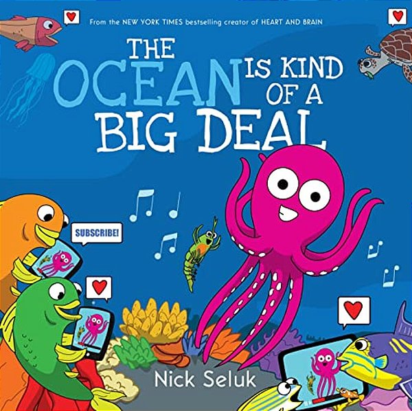 The Ocean Is Kind Of A Big Deal-..