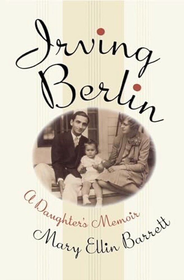 Irving Berlin: A Daughter's Memoir-..