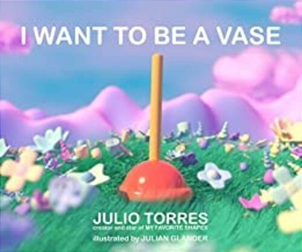 I Want To Be A Vase-..