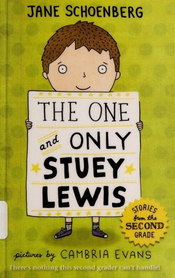 The One And Only Stuey Lewis: Stories From The Second Grade-..