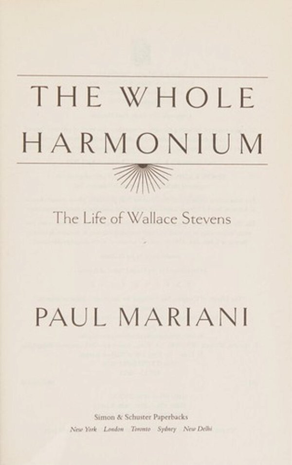 The Whole Harmonium: The Life Of Wallace Stevens-..