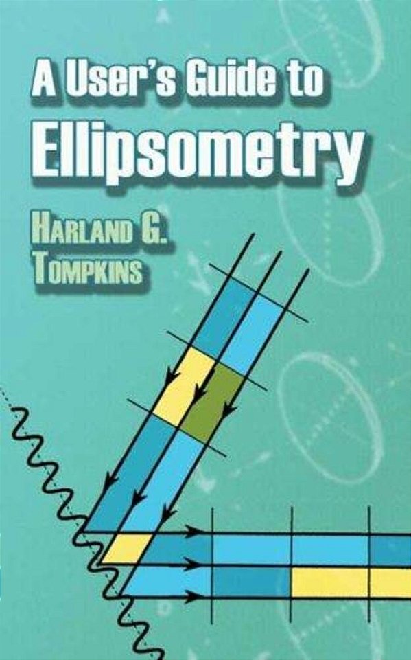 A User's Guide To Ellipsometry-..