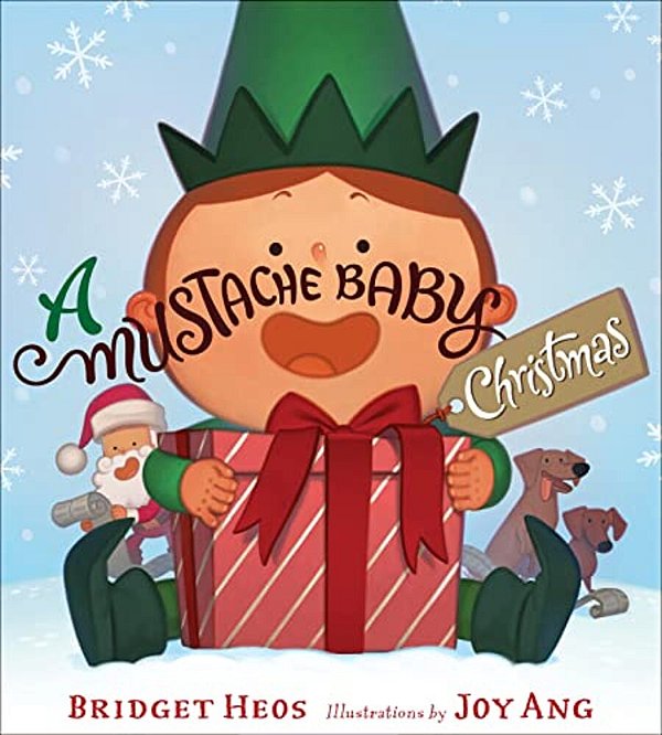 A Mustache Baby Christmas: A Christmas Holiday Book For Kids-..