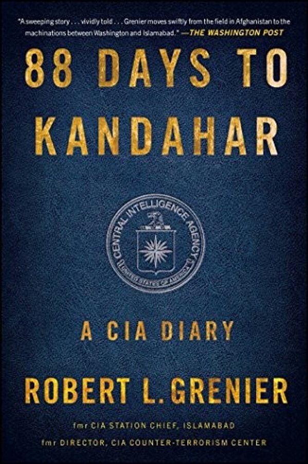88 Days To Kandahar: A Cia Diary-..