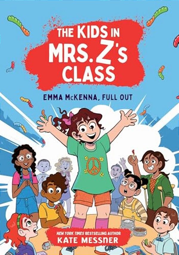 The Kids In Mrs. Z's Class: Emma Mckenna, Full Out-..