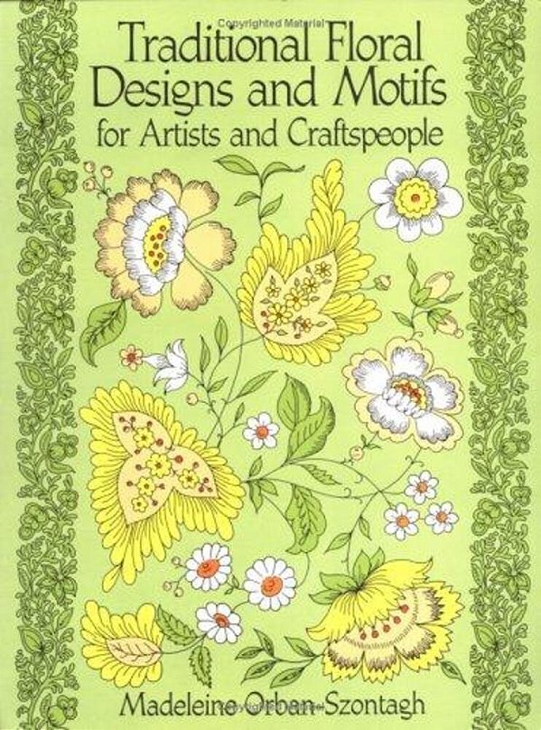 Traditional Floral Designs And Motifs For Artists And Craftspeople-..