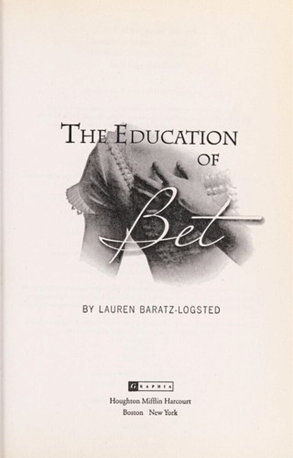 The Education Of Bet-..