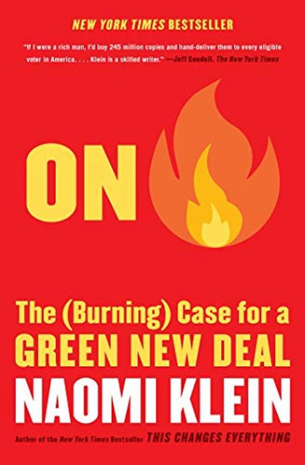 On Fire: The (Burning) Case For A Green New Deal-..