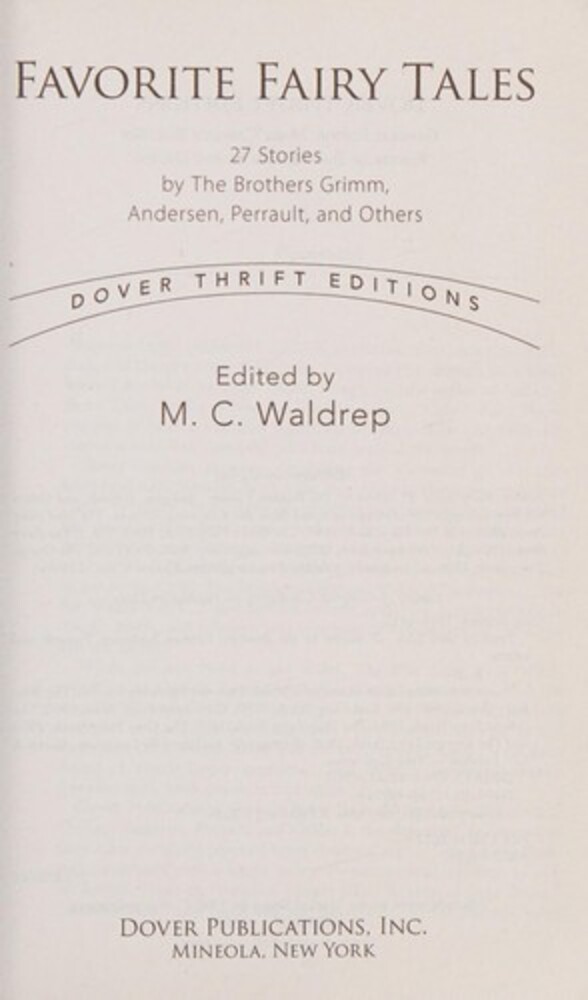 Favorite Fairy Tales: 27 Stories By The Brothers Grimm, Andersen, Perrault, And Others-..