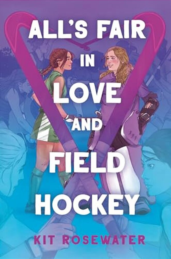 All's Fair In Love And Field Hockey-..