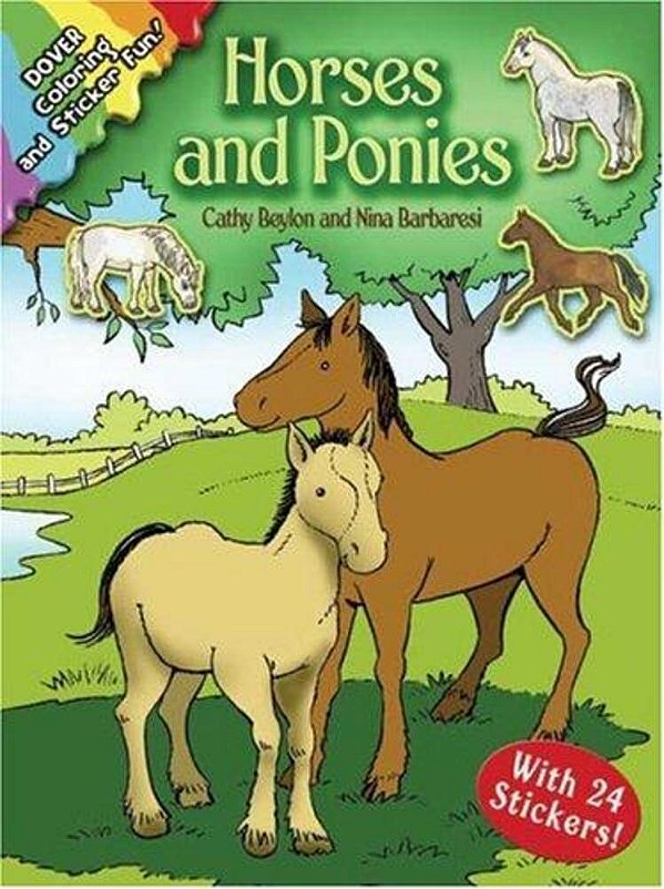 Horses And Ponies: Coloring And Sticker Fun: With 24 Stickers! [With 24 Stickers]-..