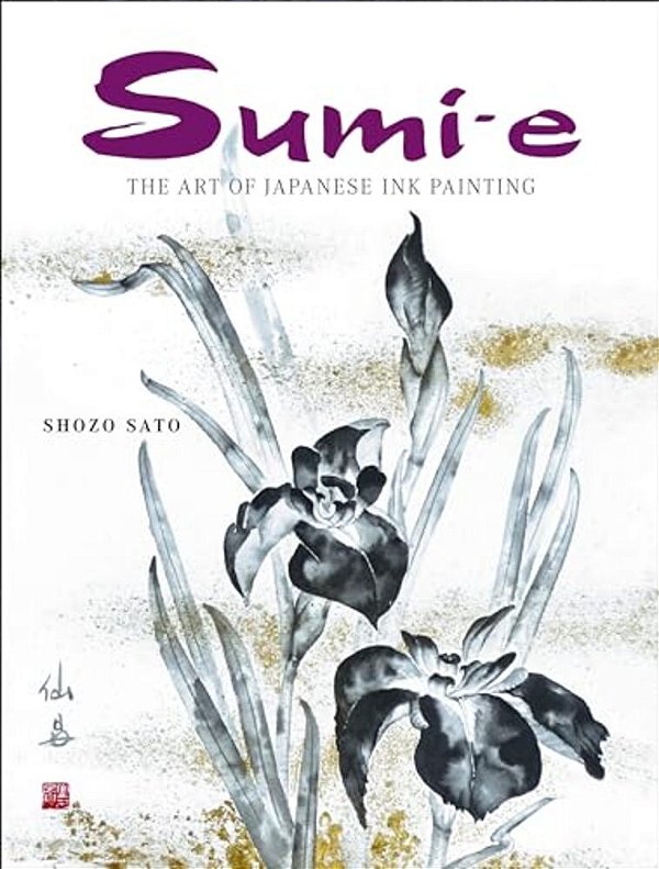 Sumi-E: The Art Of Japanese Ink Painting [With CD/Dvd]-..