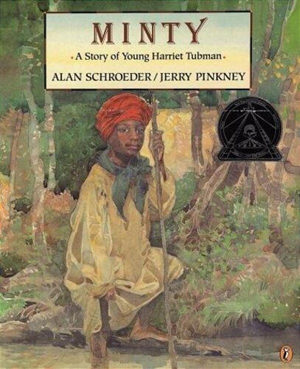Minty: A Story Of Young Harriet Tubman-..
