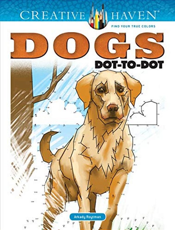 Creative Haven Dogs Dot-To-dot Coloring Book-..