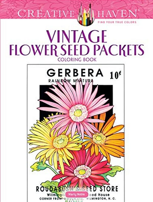 Creative Haven Vintage Flower Seed Packets Coloring Book-..