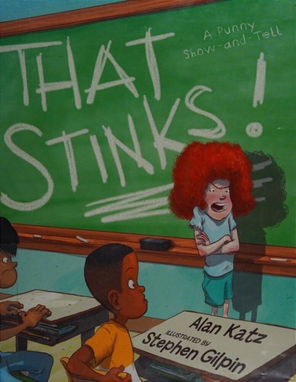 That Stinks!: A Punny Show-And-tell-..