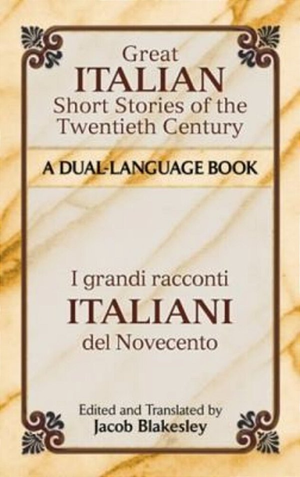 Great Italian Short Stories Of The Twentieth Century/i Grandi Racconti Italiani Del Novecento-..