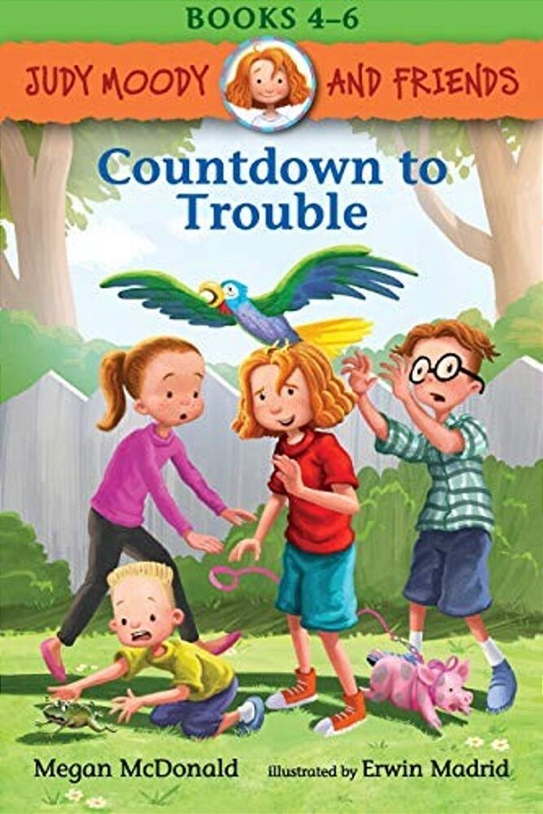 Judy Moody And Friends: Countdown To Trouble: 3 Books In 1-..