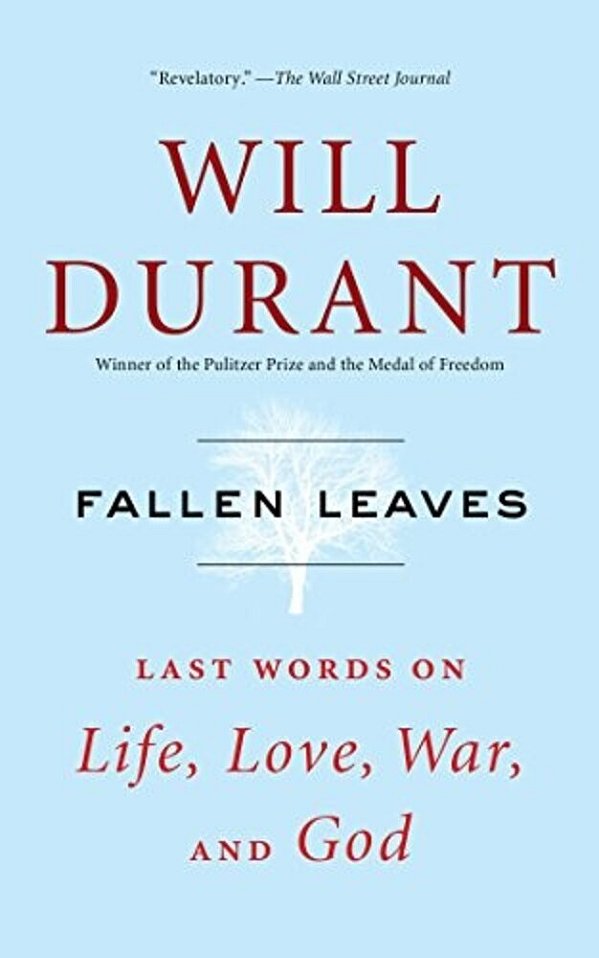 Fallen Leaves: Last Words On Life, Love, War, And God-..