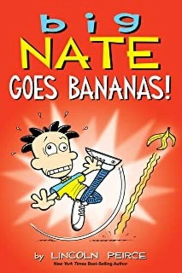 Big Nate Goes Bananas!: Volume 19-..