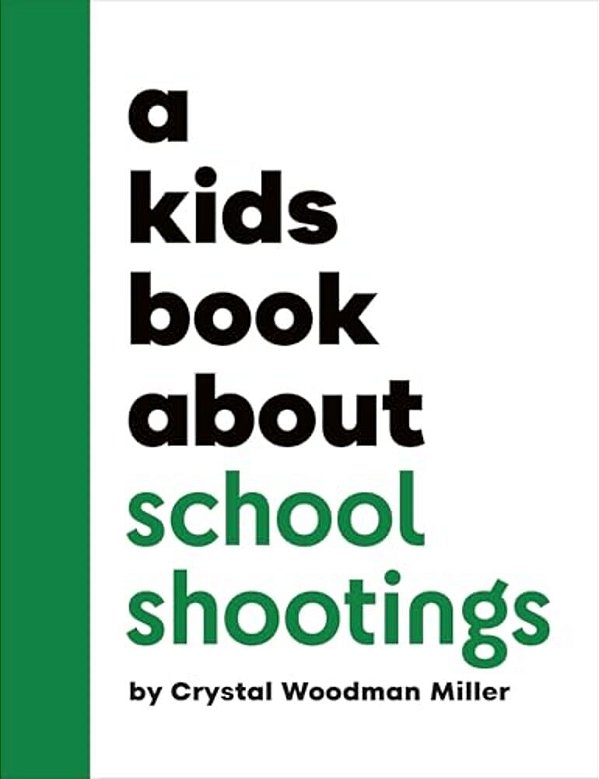 A Kids Book About School Shootings-..
