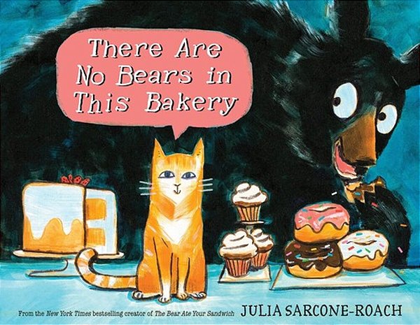 There Are No Bears In This Bakery-..