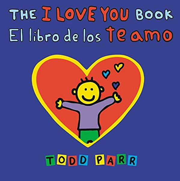 The I Love You Book/El Libro De Los Te Amo-..