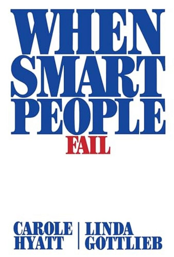 When Smart People Fail-..