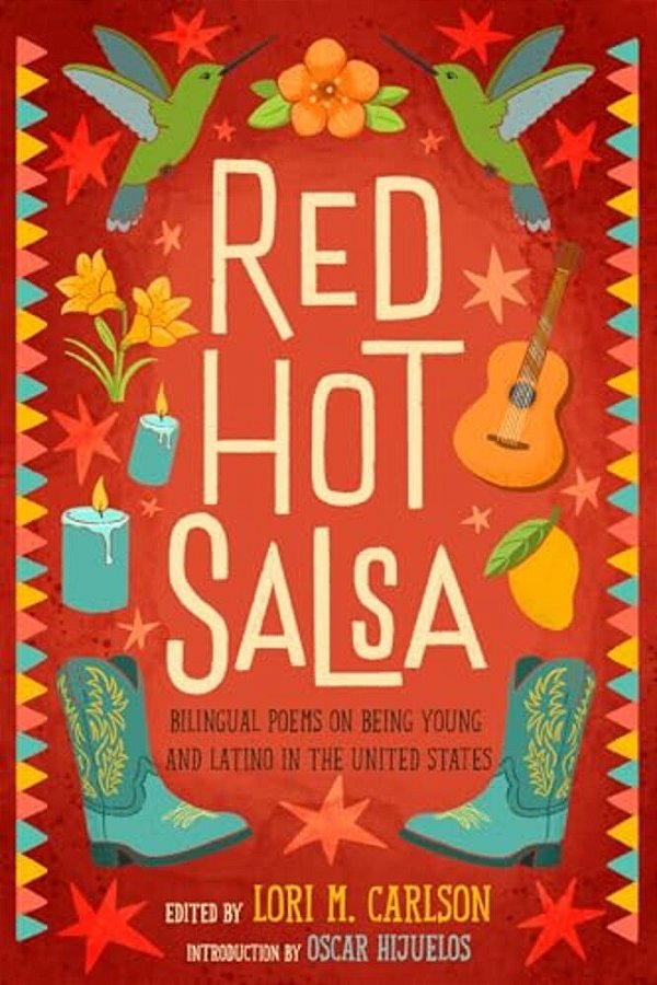Red Hot Salsa: Bilingual Poems On Being Young And Latino In The United States-..
