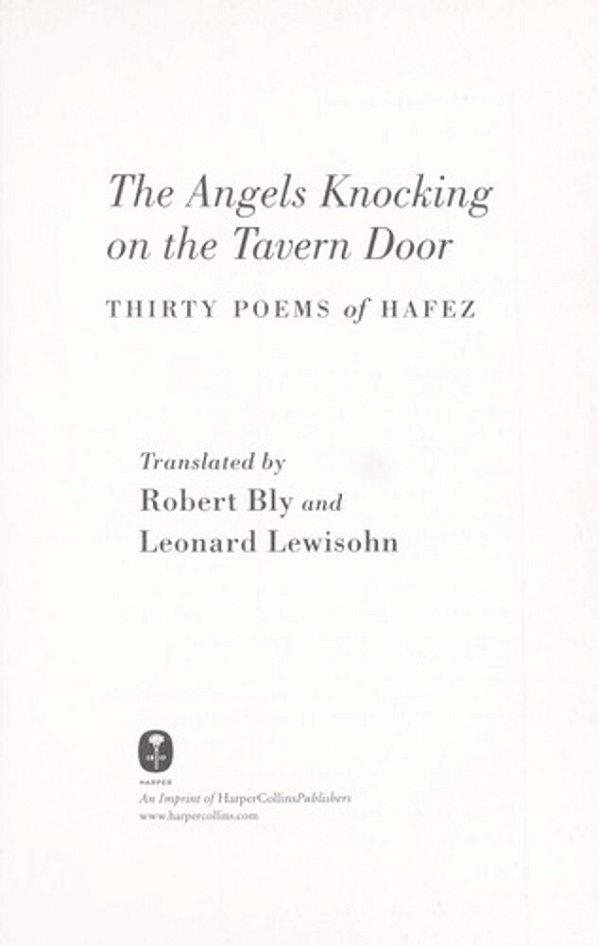 The Angels Knocking On The Tavern Door: Thirty Poems Of Hafez-..
