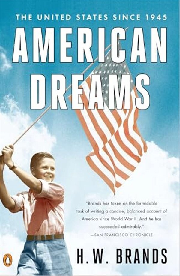 American Dreams: The United States Since 1945-..
