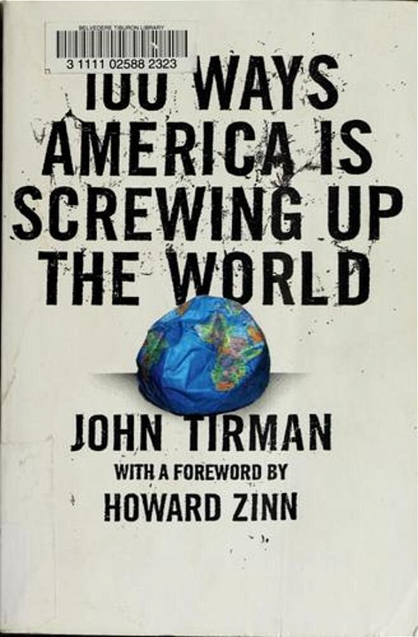 100 Ways America Is Screwing Up The World-..
