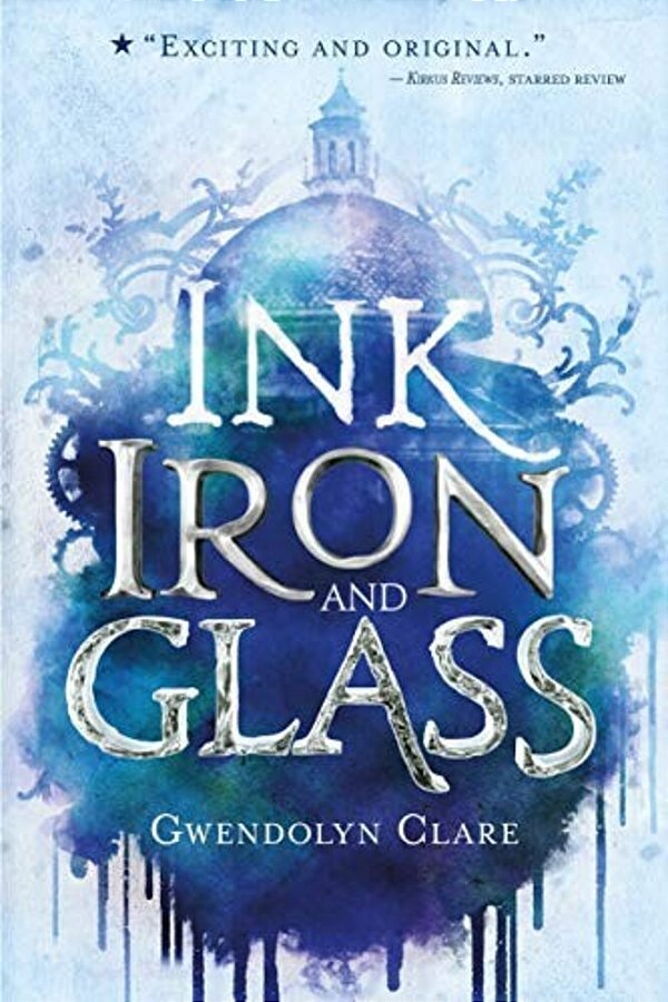 Ink, Iron, And Glass-..