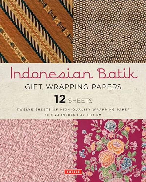 Indonesian Batik Gift Wrapping Papers - 12 Sheets: 18 X 24 Inch (45 X 61 Cm) Wrapping Paper-..