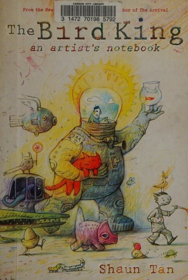 The Bird King: An Artist's Notebook-..