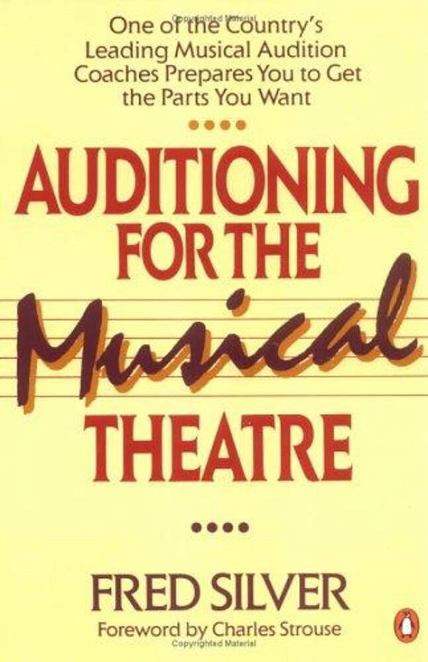 Auditioning For The Musical Theatre-..