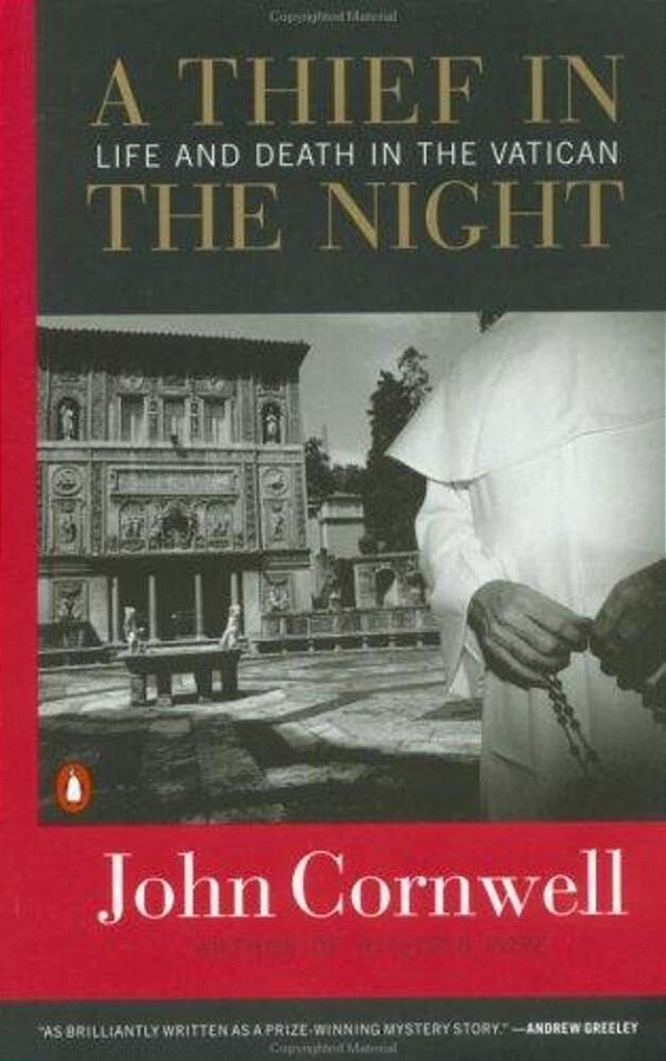 A Thief In The Night: Life And Death In The Vatican-..