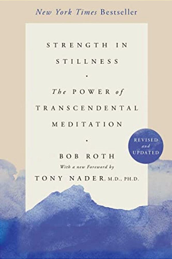 Strength In Stillness: The Power Of Transcendental Meditation-..