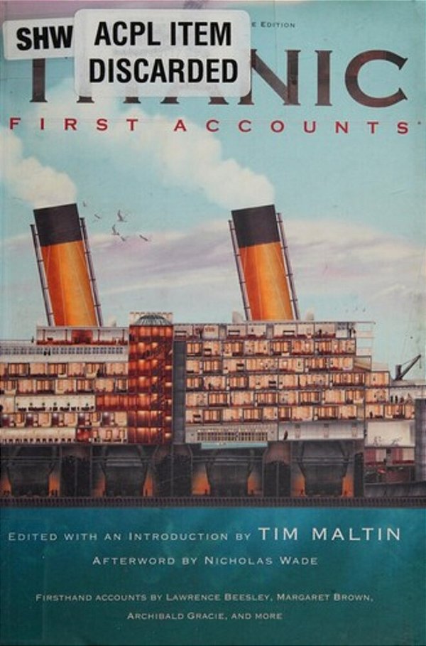 Titanic, First Accounts: (Penguin Classics Deluxe Edition)-..
