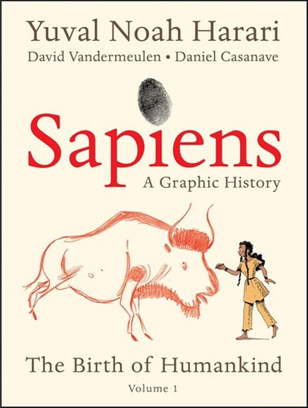 Sapiens: A Graphic History: The Birth Of Humankind (Vol. 1)-..