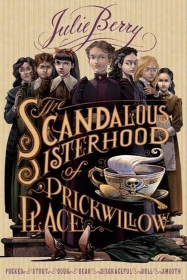 The Scandalous Sisterhood Of Prickwillow Place-..