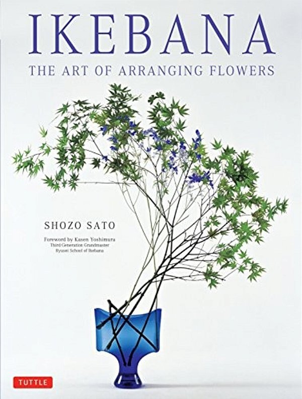 Ikebana: The Art Of Arranging Flowers-..