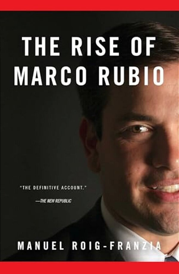 The Rise Of Marco Rubio-..