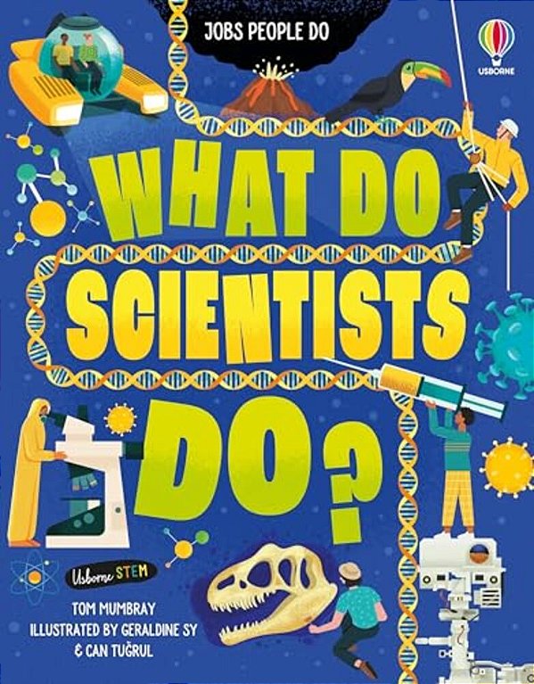 What Do Scientists Do?-..