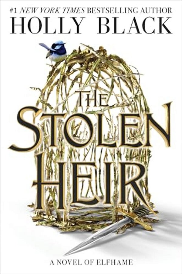 The Stolen Heir: A Novel Of Elfhame-..