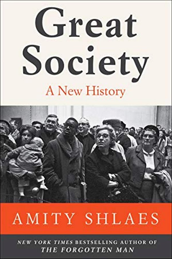 Great Society: A New History-..