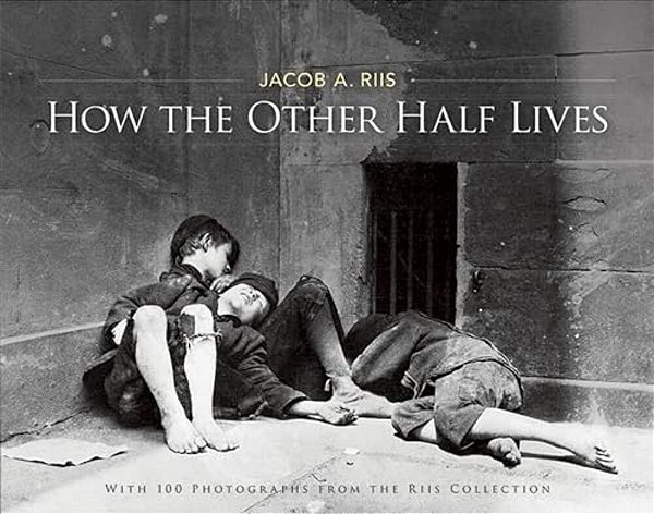 How The Other Half Lives-..