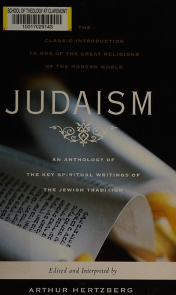 Judaism: The Key Spiritual Writings Of The Jewish Tradition (Revised)-..