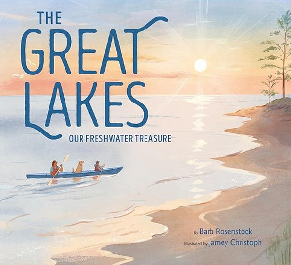 The Great Lakes: Our Freshwater Treasure-..